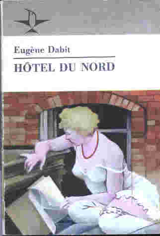 Hotel du Nord - Dabidt Eugene